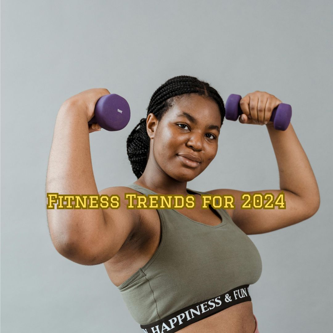 Fitness Trends for 2024