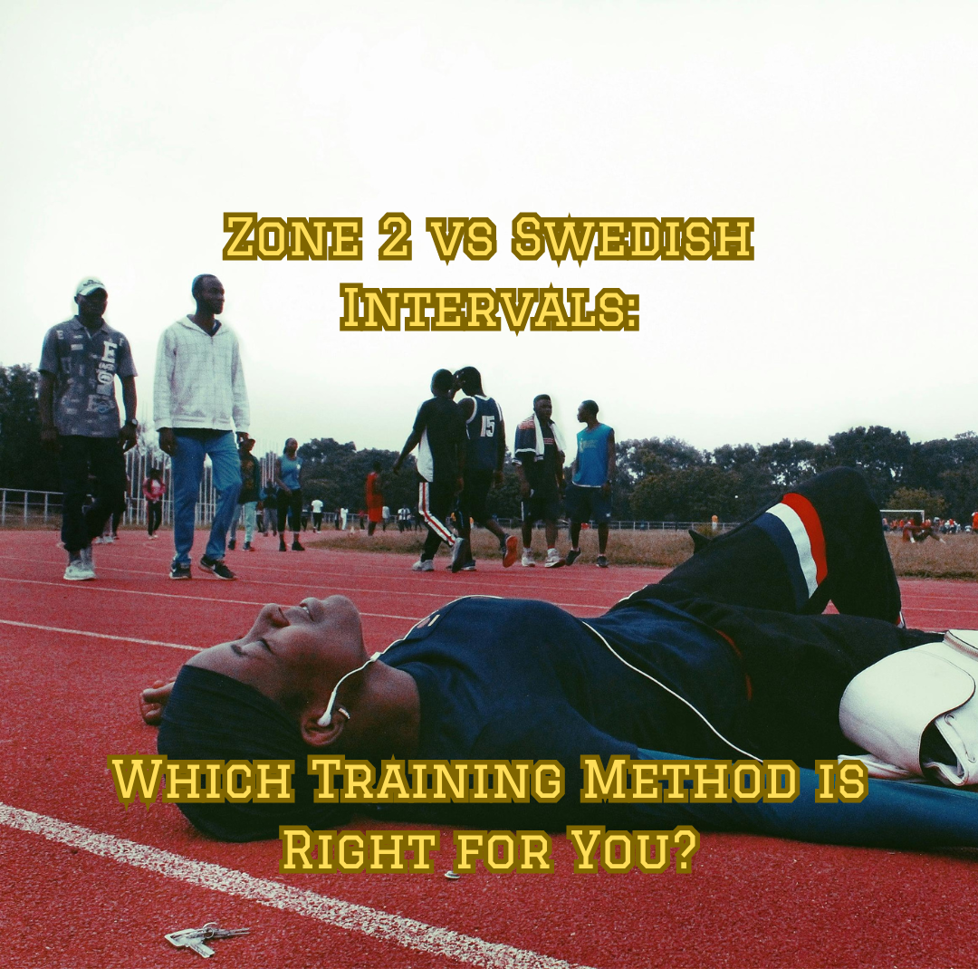 Zone 2 vs Swedish Intervals: